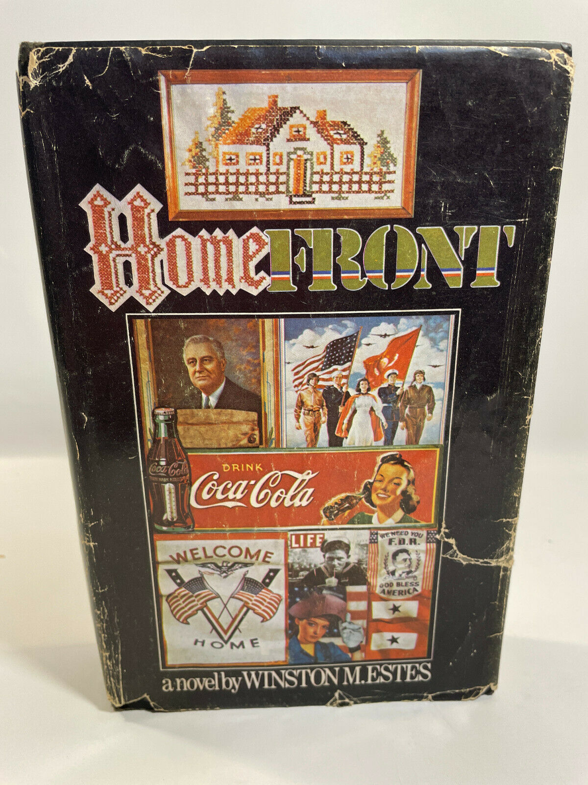 Homefront: A Novel by Winston M. Estes