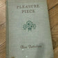 Pleasure Piece by Rose Batterham 1935 First Edition Hardcover