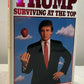 Trump: Surviving at the Top, Hardcover First Edition (1990) - Donald J. Trump