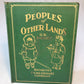 Peoples of Other Lands 1932 G R Bodley / Iroquois Geography Series