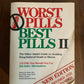 Worst Pills, Best Pills Vol. II : The Older Adult's Guide to Avoiding (O1)