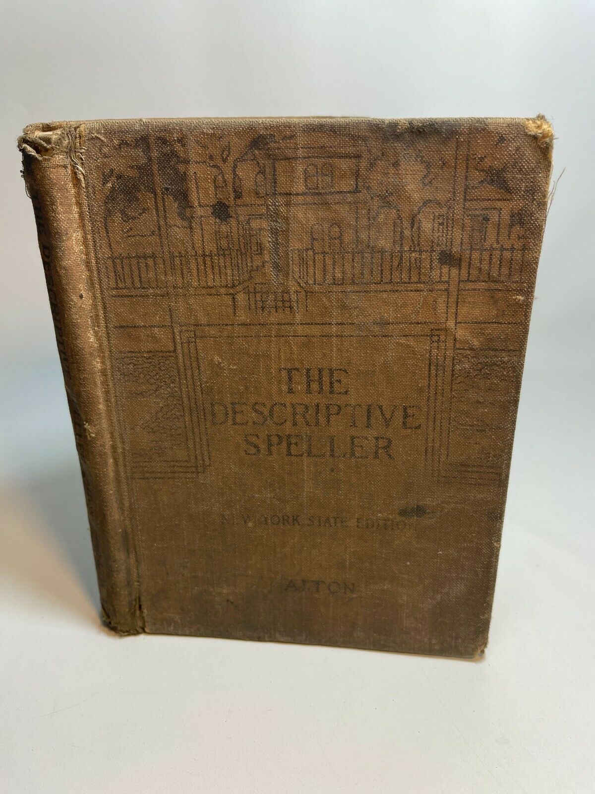 The Descriptive Speller, George Aiton, Gunn & Company Book 1907, (B3)