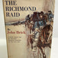 The Richmond Raid by John Brick  (1963, HCDJ) Book Club edition