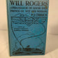 WILL ROGERS  Ambassador of Good Will, Wit & Wisdom 1935 P.J. O'BRIEN HARDCOVER