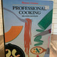 Professional Cooking, Second Edition by Wayne Gisslen (Q5)