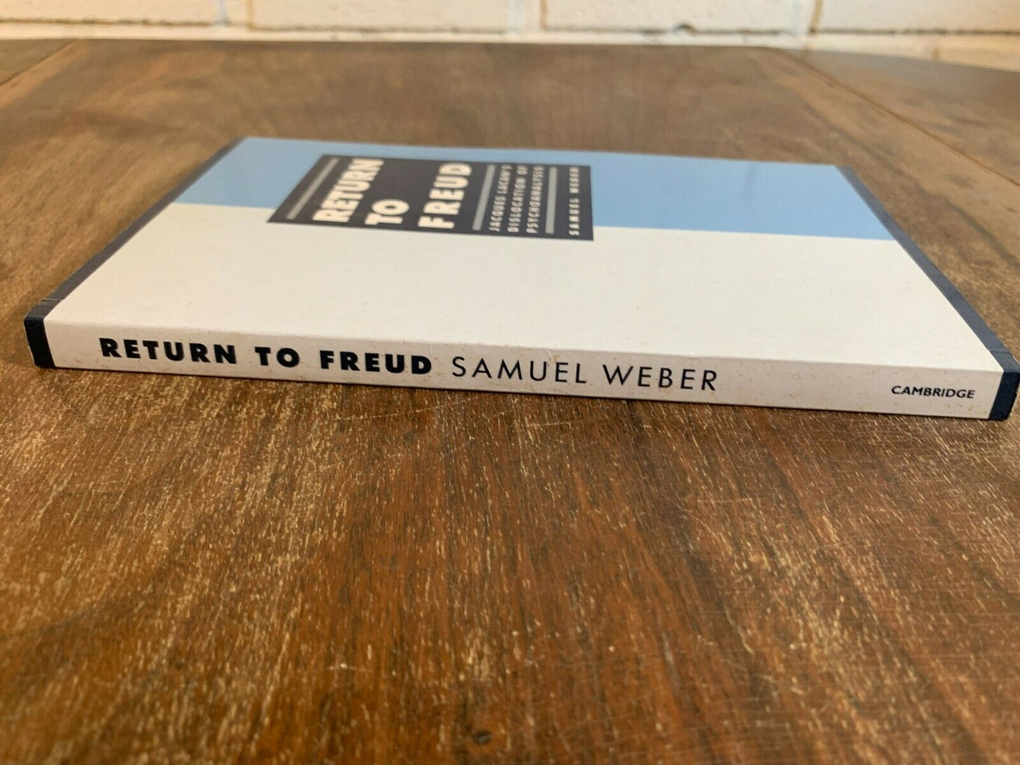 Return To Freud Jaques Lacan's Dislocation of Psychoanalysis, Samuel Weber Z1