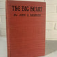 The Big Heart By John G Brandon 3rd Printing 1923 (K3)