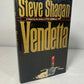 VENDETTA by Steve Shagan, First Edition First Printing