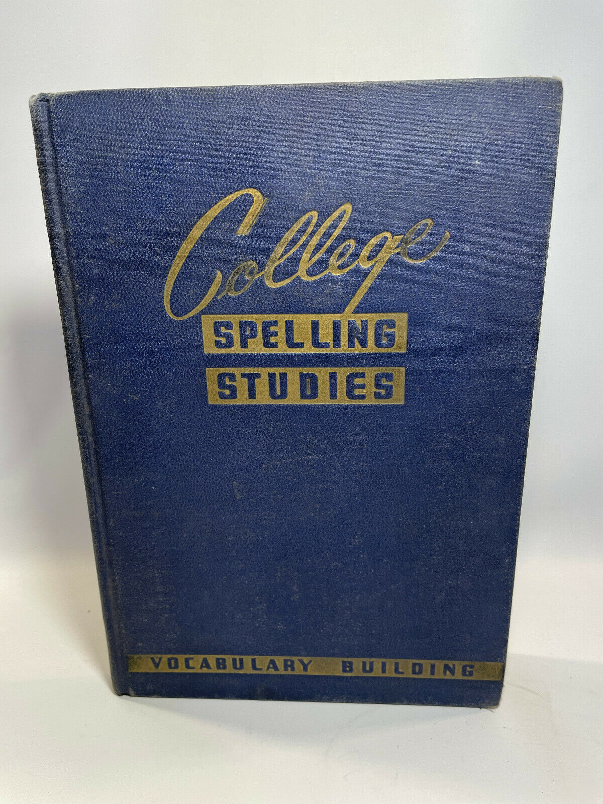 College Spelling Studies Vocabulary Building by Charles Reigner