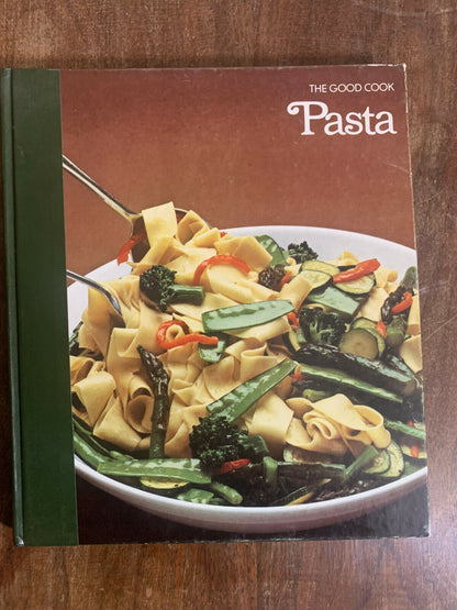 The Good Cook, Pasta, Techniques & Recipes, The Editors of Time-Life, (1980) 2A