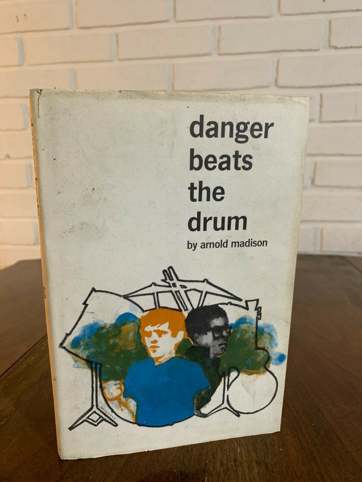 Danger Beats the Drum, Arnold Madison, First Edition (1966) HC