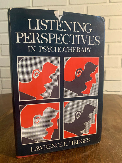 Listening Perspectives in Psychotherapy by Lawrence Hedges 1983 (Z1)