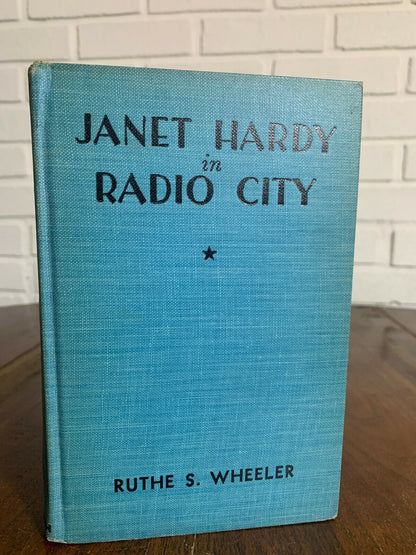 Janet Hardy In Radio City by Ruthe S. Wheeler 1935 (O4)