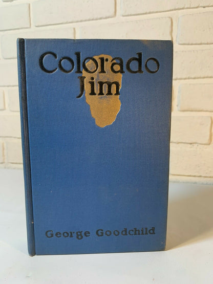 Colorado Jim, George Goodchild (1922), C3