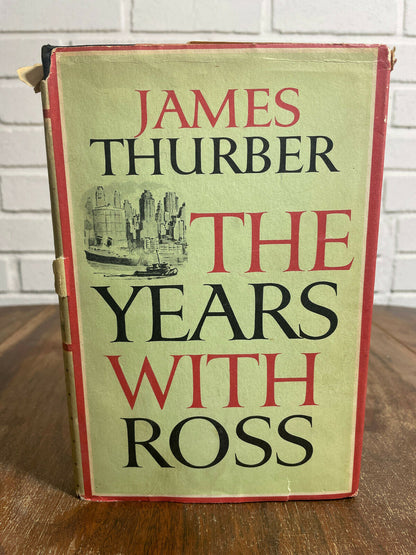 The Years With Ross by James Thurber [1959]