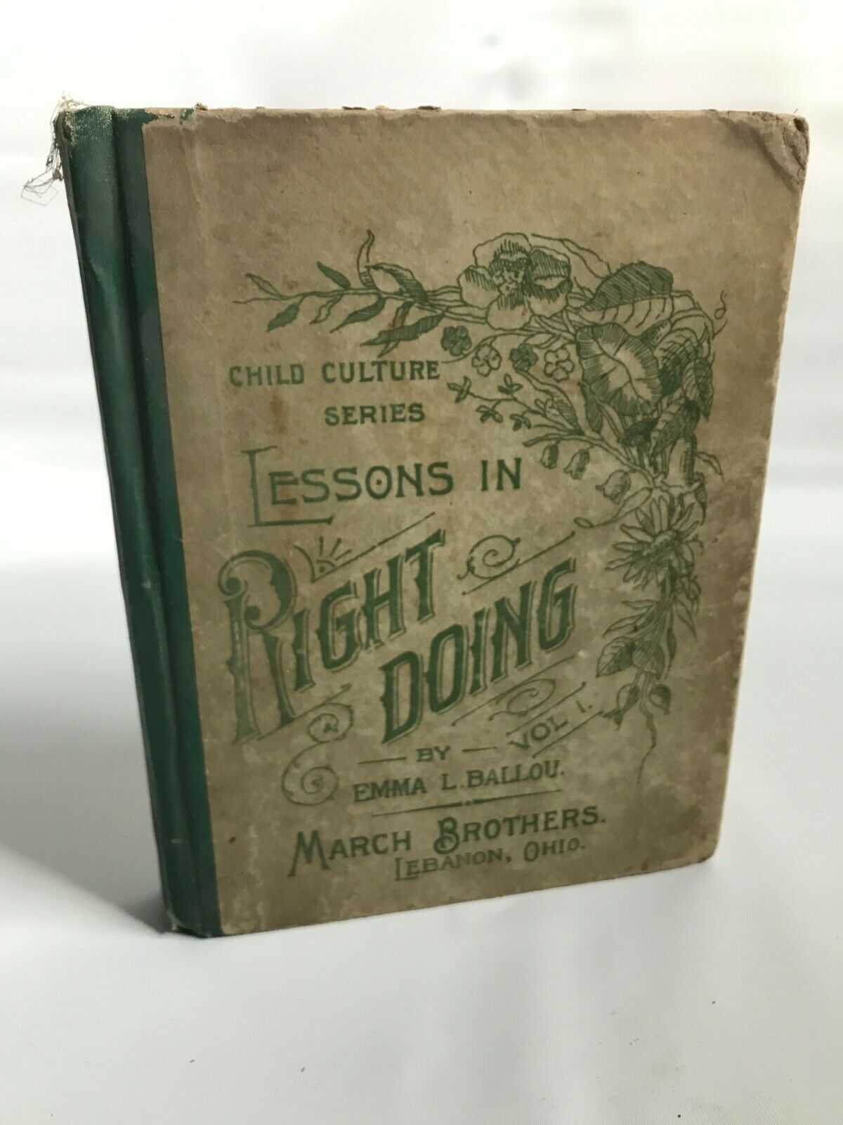Lessons in Right Doing Right by Emma L Ballou 1892