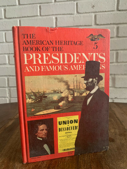 Vol 5 American Heritage Book of the Presidents and Famous Americans Vintage (3A)