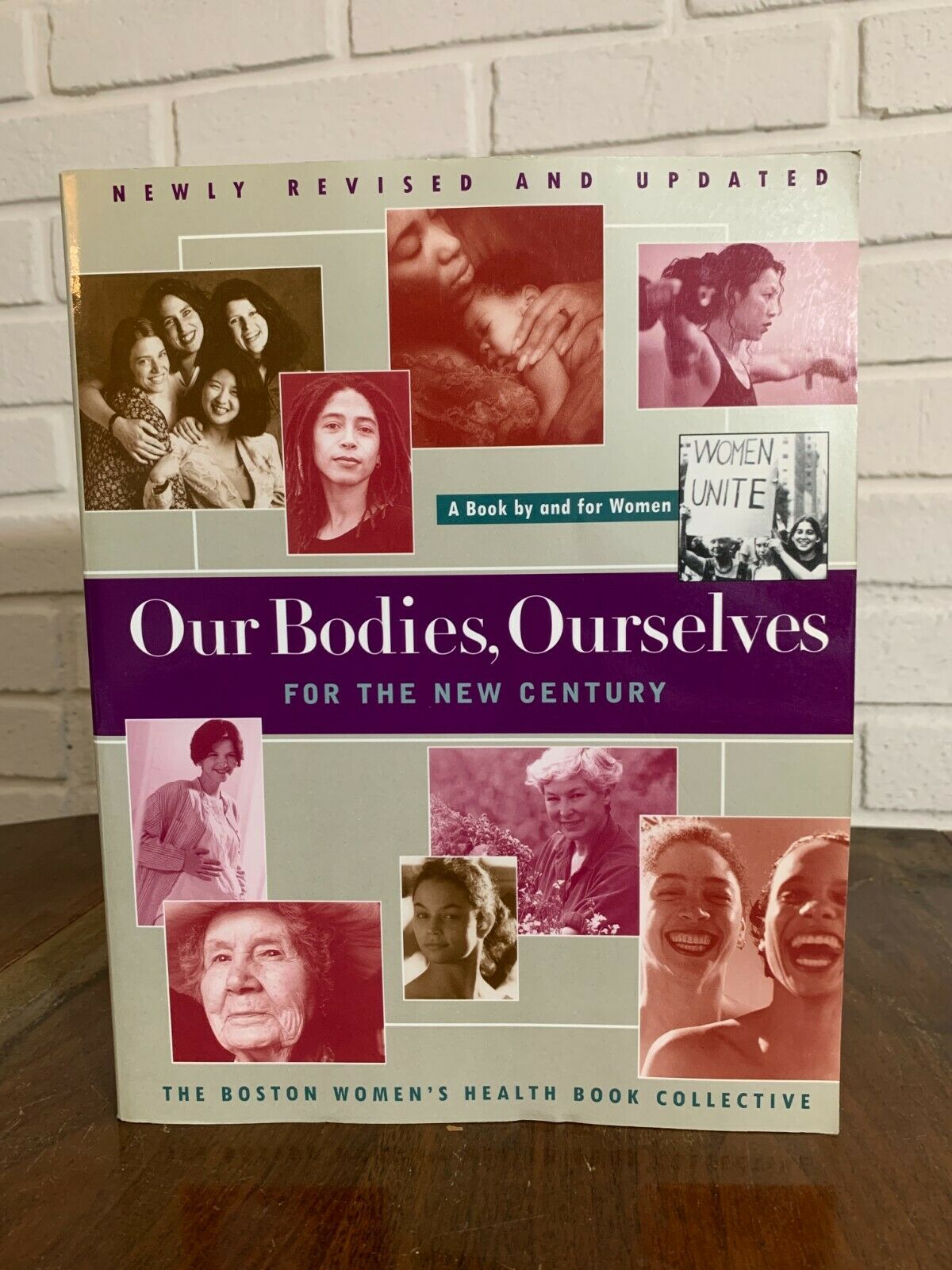 Our Bodies, Ourselves for the New Century: A Book by and for Women [1998]