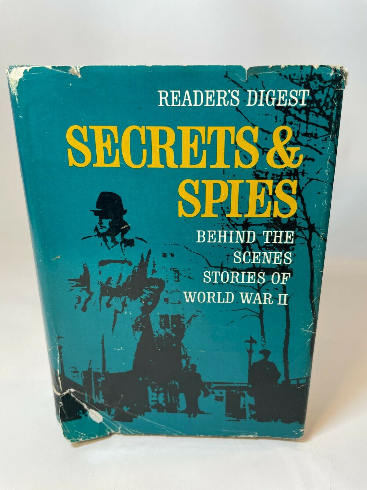 Secrets And Spies Behind the Scenes Stories of WWII, 1964, Readers Digest (B3)