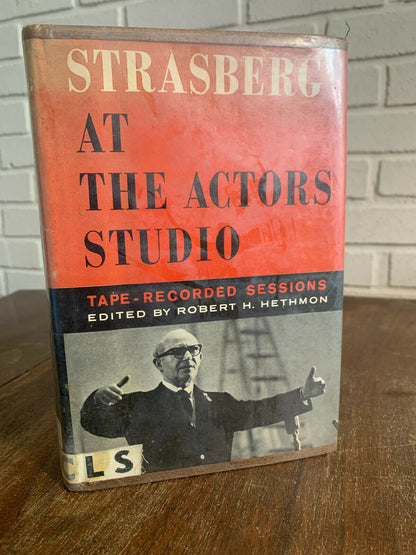 Strasberg At The Actors Studio: Tape Recorded Sessions, 1965 1st Ed. Viking (1A)