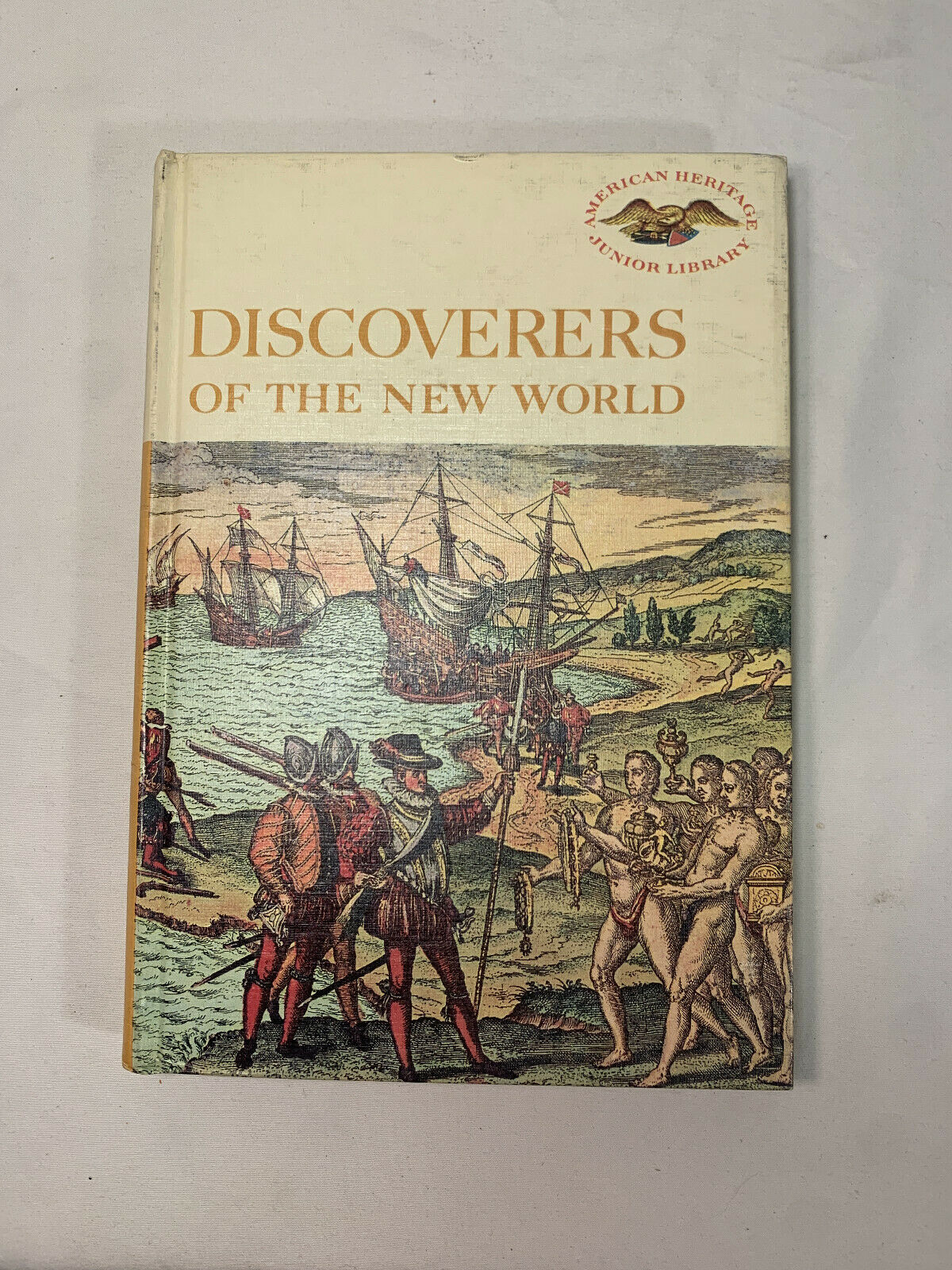 Discoverers of the New World by the American Heritage Junior Library