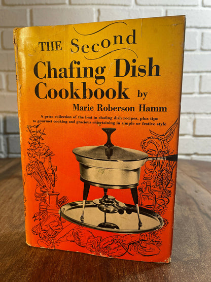 The Second Chafing Dish Cookbook Marie Roberson Hamm 1969 Paperback (2B)