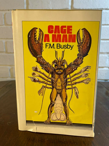 Cage A Man by F.M. Busby - BCE 1973