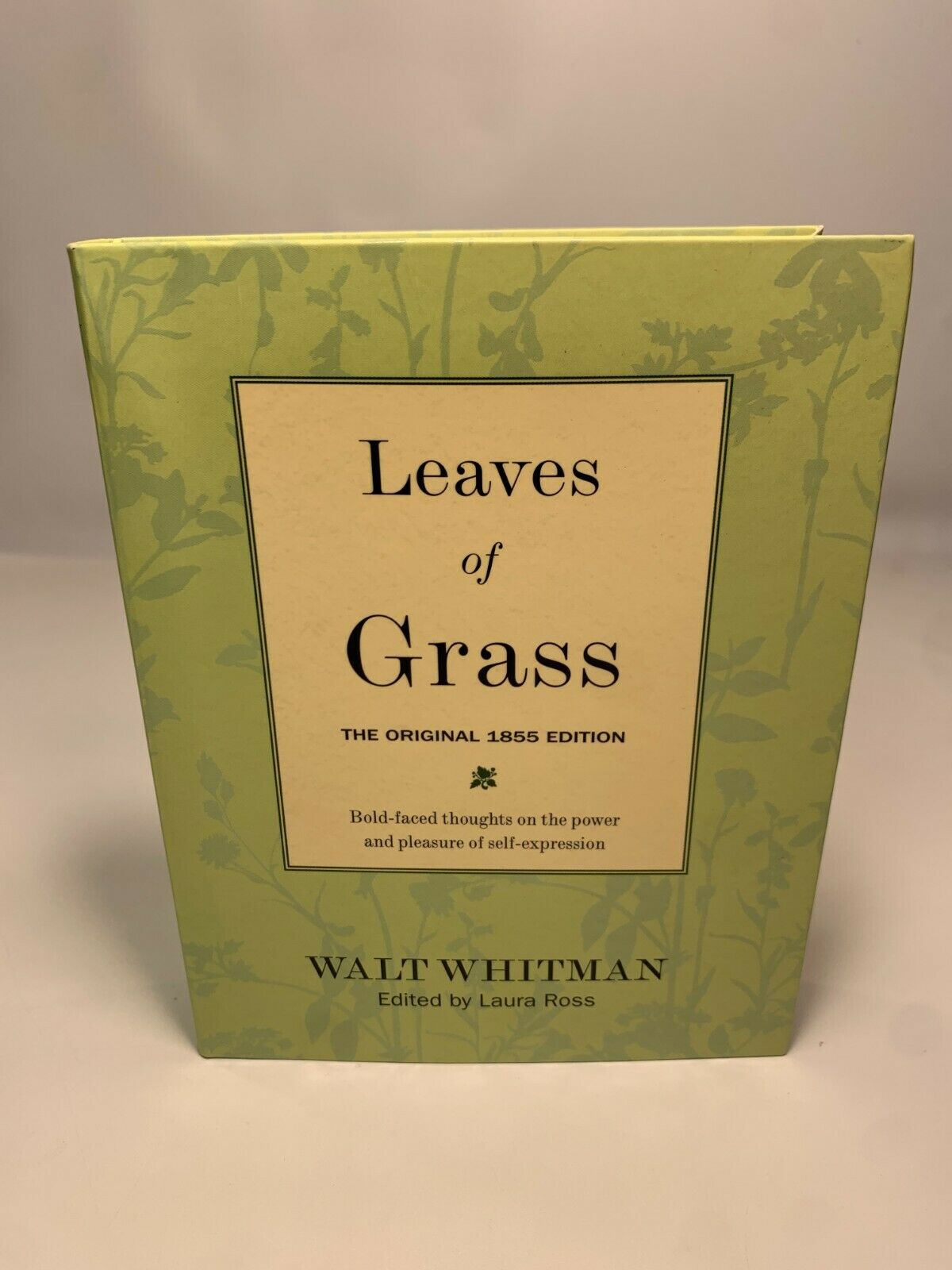 Bold-Faced Wisdom Ser.: Leaves of Grass: the Original 1855 Edition : Bold-Faced