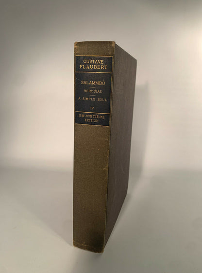 The Works Of Gustave Flaubert Vol 4: Salammbo, Herodias, A Simple Soul [1904]
