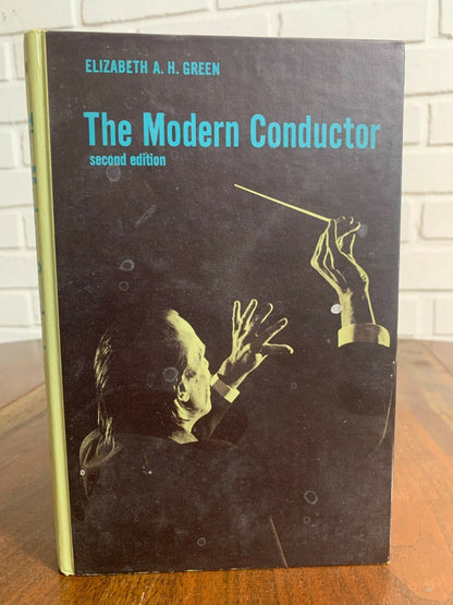 The Modern Conductor, Elizabeth A. H. Green (1969)  Prentice-Hall. 2nd Ed. (O2)
