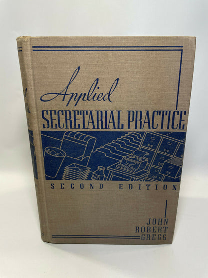 Applied Secretarial Practice Second Edition by John Robert Gregg
