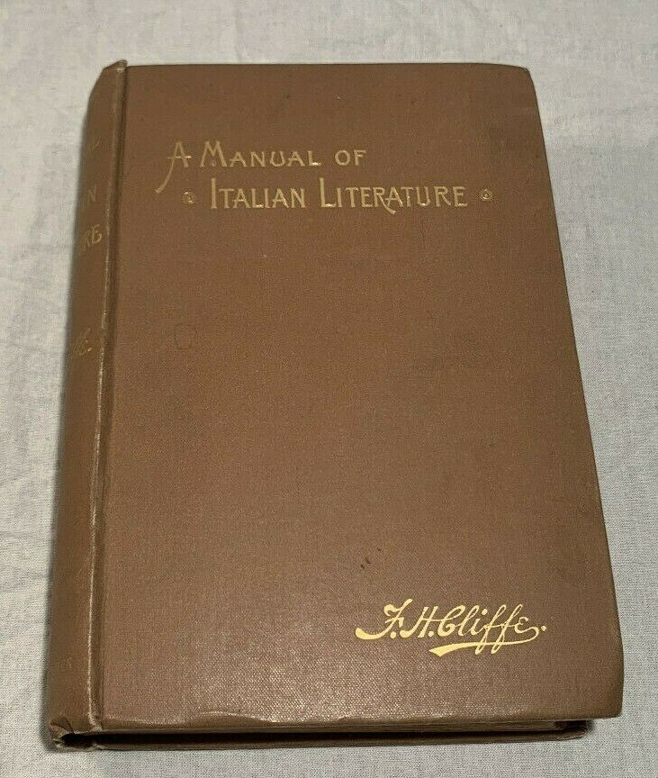 A Manual of Italian Literature by Francis Henry Cliffe 1896