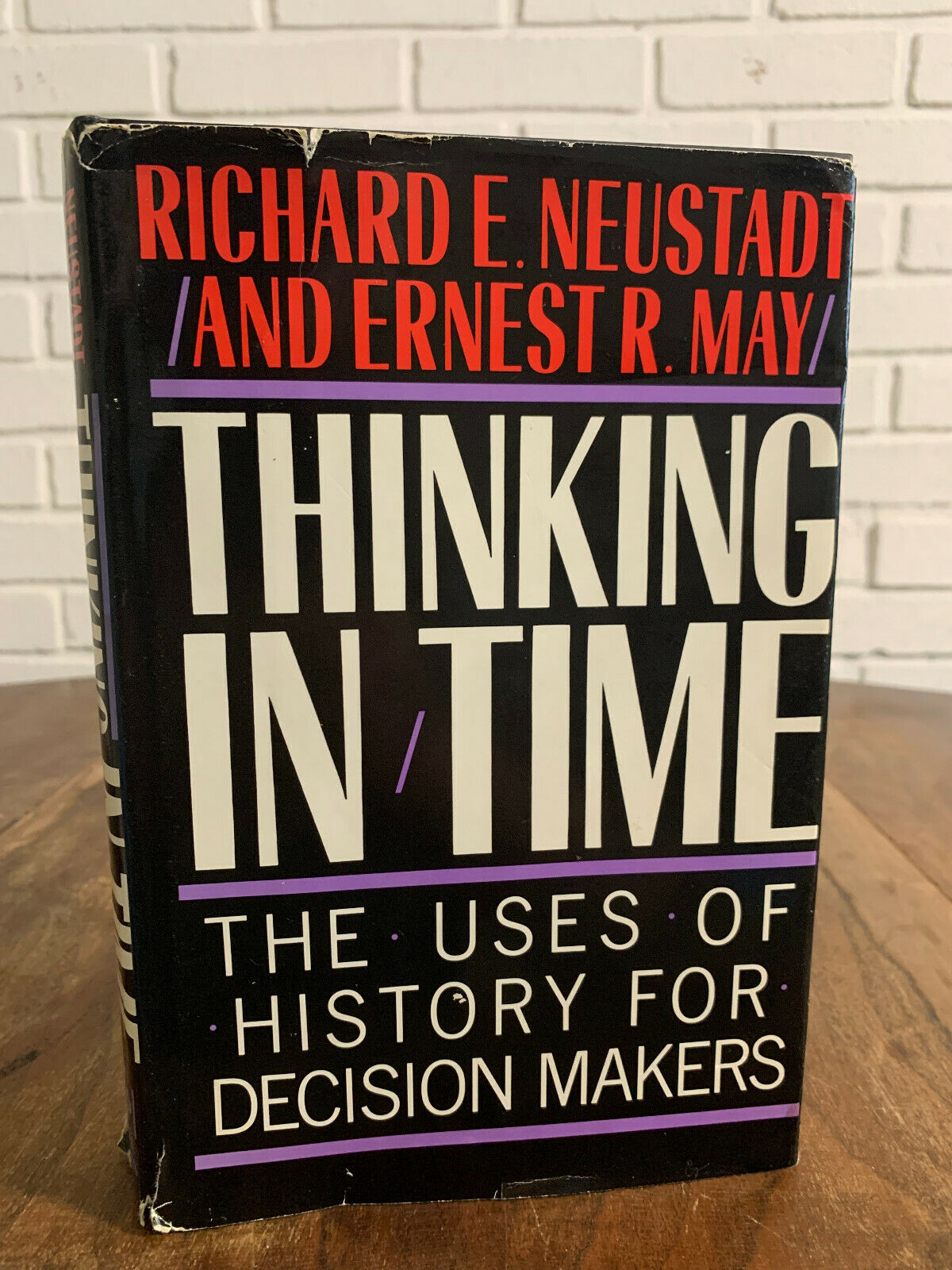 Thinking in Time : The Uses of History for Decision Makers by Richard E.... (1A)