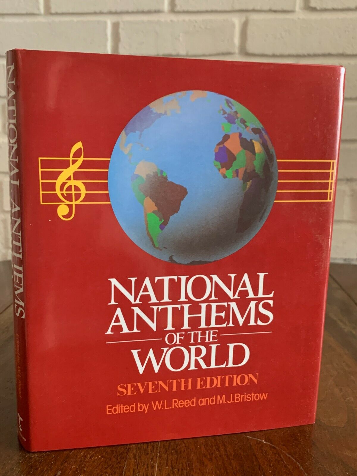 National Anthems of the World by W.L. Reed & M.J. Bristow [1989 · 7th Edition]