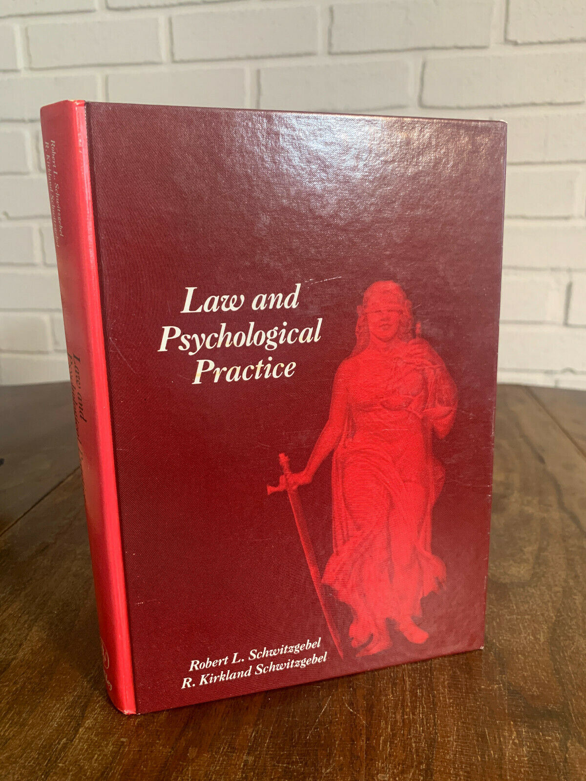 Law and Psychological Practice Paperback Robert L. Schwitzgebel (Z2)
