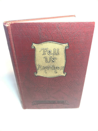 Tell Us Another, Stories That Never Grow Old by Winfrid Herbst, 1941 HC