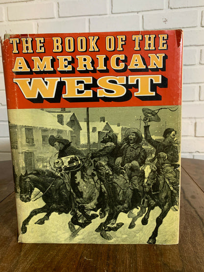 Book of the American West Jay Monaghan 1963 Guns Cowboys History