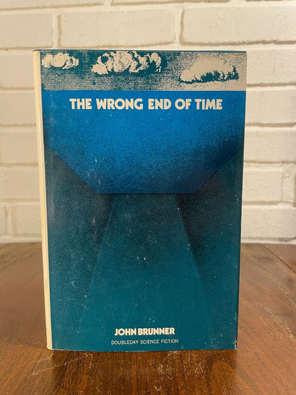 The Wrong End of Time by John Brunner (1971, Hardcover) BCE