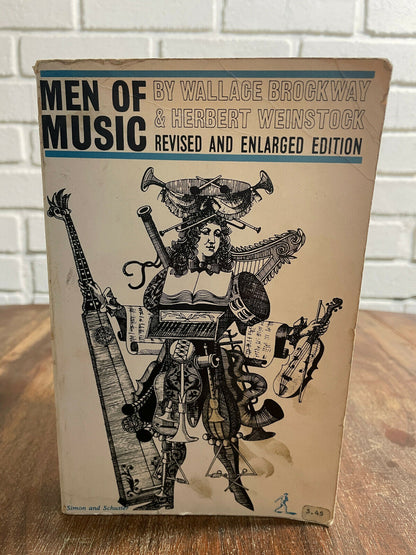 Men Of Music Their Lives Times And Achievements Brockway Wallace 1967 (4A)