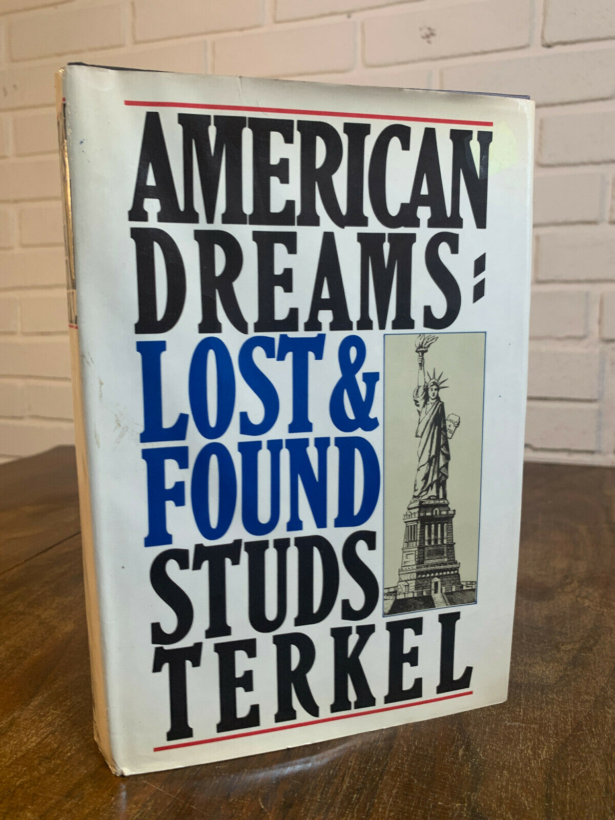 American Dreams : Lost and Found by Studs Terkel (1980, Hardcover) (HS9)
