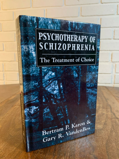 Psychotherapy of Schizophrenia: Treatment of Choice SC Karon, VandenBos 2004 Z1