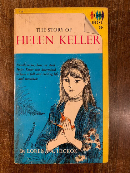 The Story of Helen Keller, Lorena A. Hickok (3rd Printing, 1965) 4B