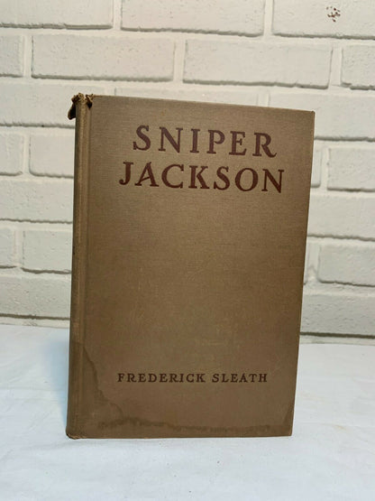 Sniper Jackson by Frederick Sleath 1919 Author's Edition C1