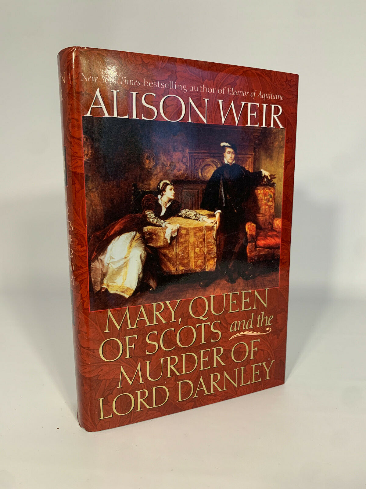 Mary, Queen of Scots and the Murder of Lord Darnley by Alison Weir, Hardcover