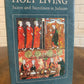 Holy Living Saints & Saintliness in Judaism by Louis Jacobs 1990