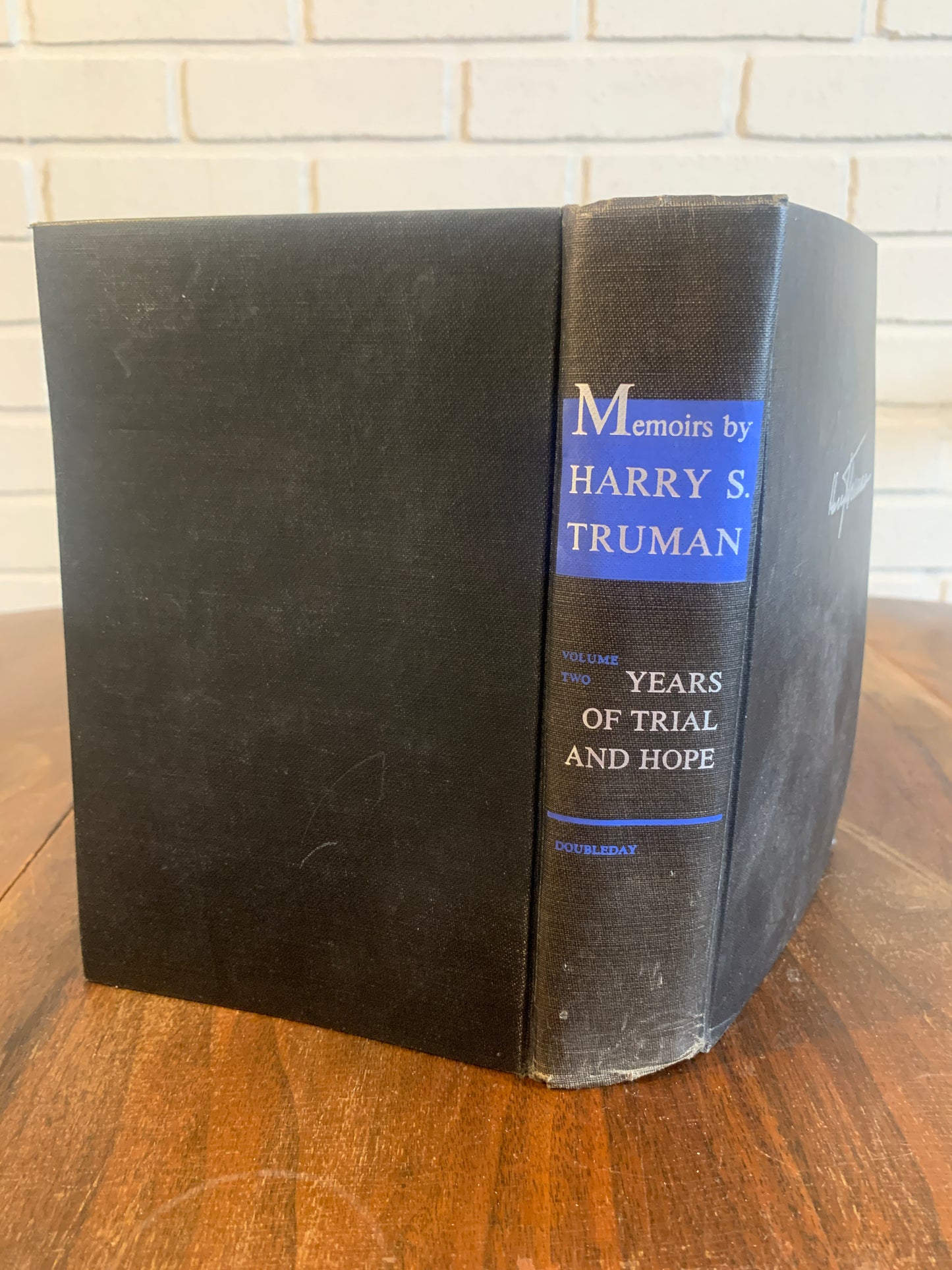 Memoirs by Harry S. Truman - Vol. 2 Years of Trial and Hope