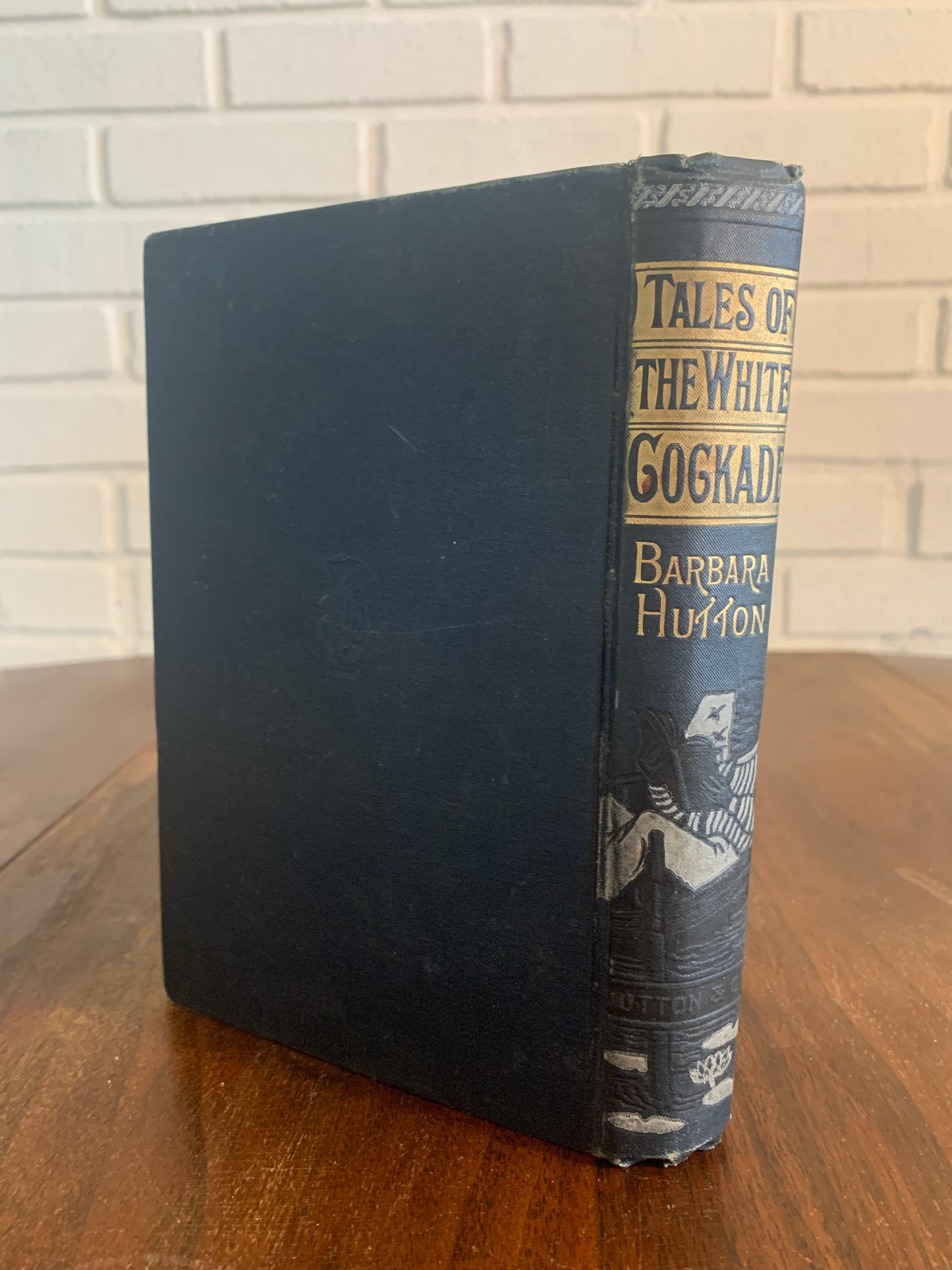 Tales of the White Cockade by Barbara Hutton - Late 1800s