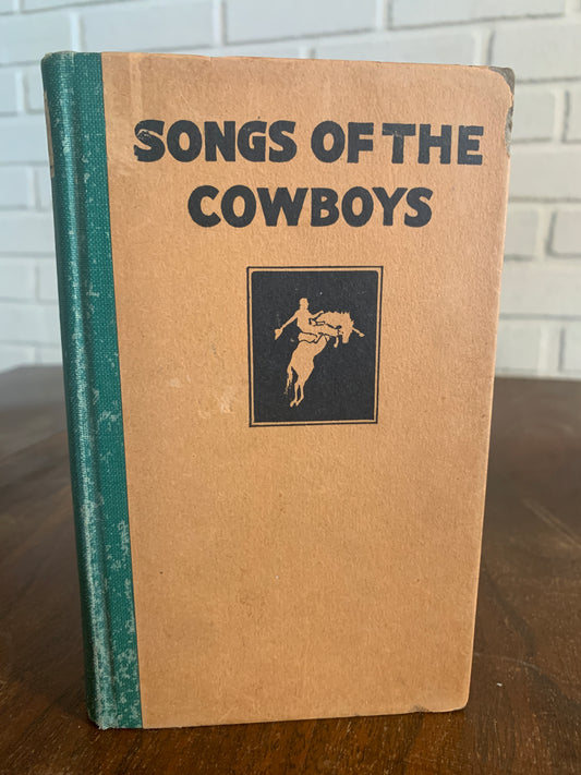 Songs of the Cowboys compiled by N. Howard Thorp 1921