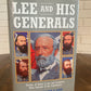 Lee and His Generals by Captain William P. Snow 1996 Hardcover