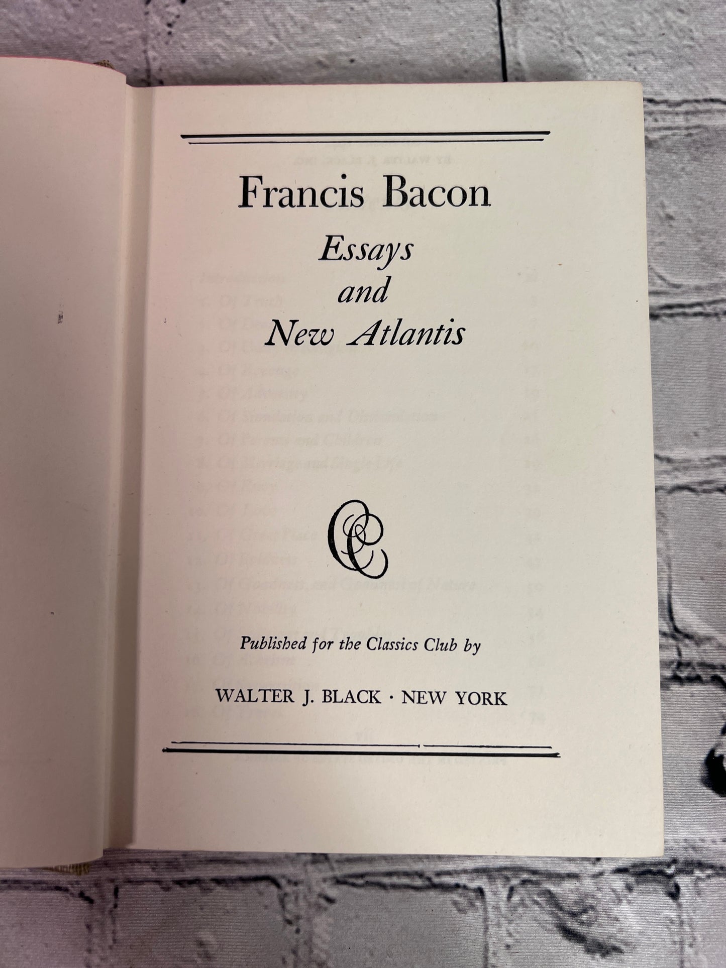 Essays and New Atlantis by Francis Bacon [1942 · Classics Club]